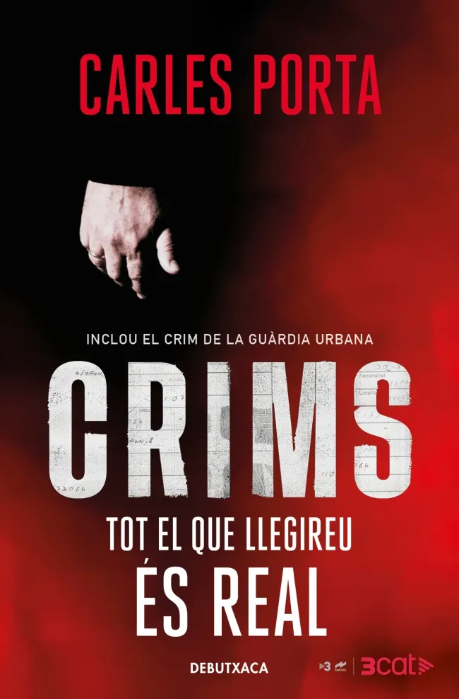 CRIMS. TOT EL QUE LLEGIREU ÉS REAL (CRIMS 1) -BUTXACA-