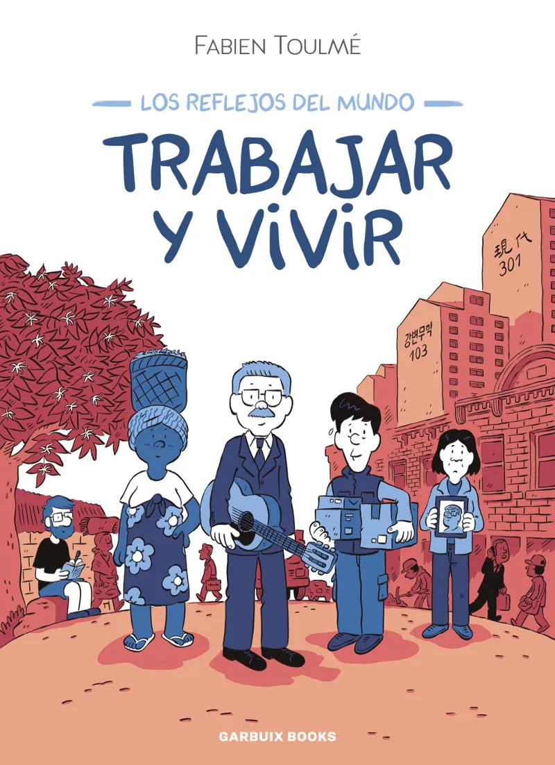 TRABAJAR Y VIVIR
