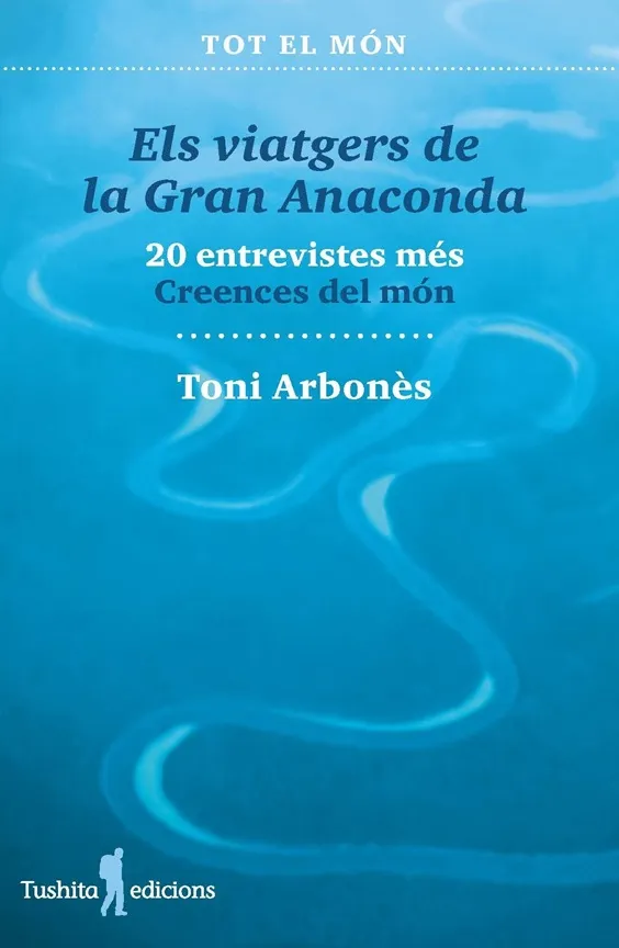 ELS VIATGERS DE LA GRAN ANACONDA: UN MÓN DE CREENCES