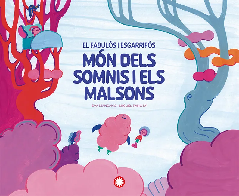 EL FABULÓS I ESGARRIFÓS MÓN DELS SOMNIS I ELS MALSONS