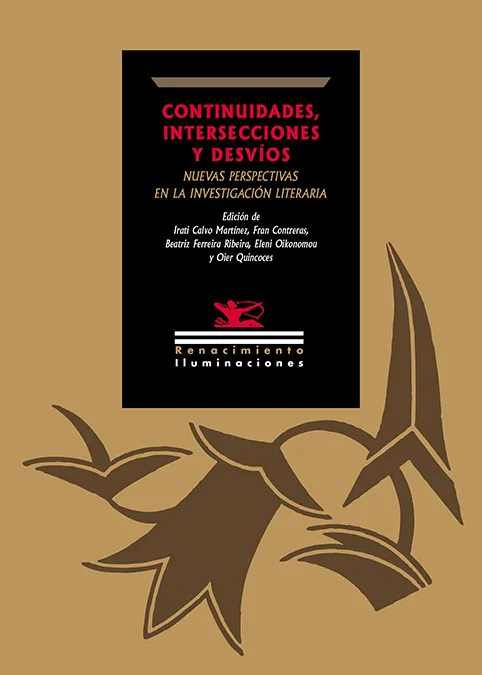 CONTINUIDADES, INTERSECCIONES Y DESVÍOS: NUEVAS PERSPECTIVAS EN LA INVESTIGACIÓN