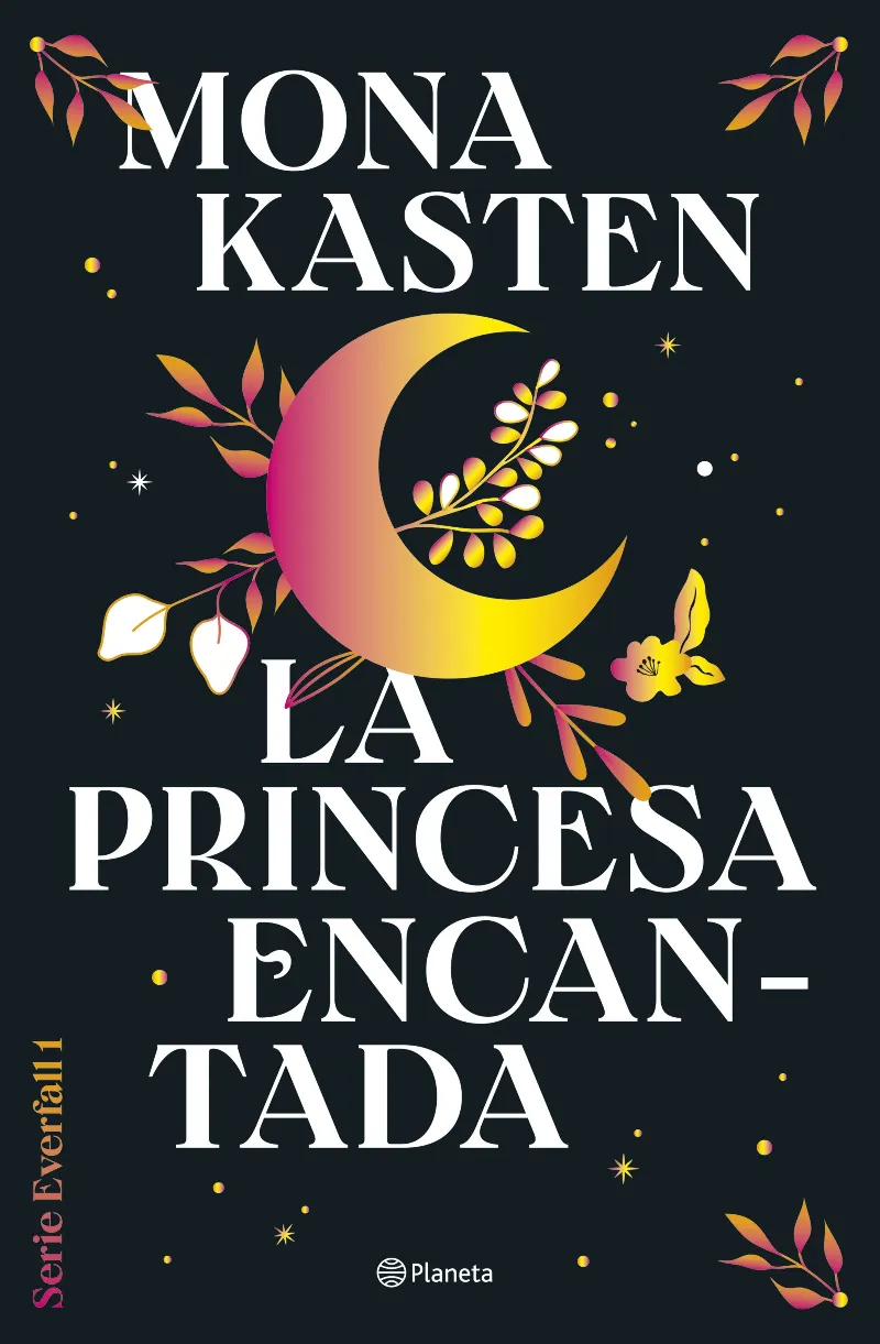 LA PRINCESA ENCANTADA (SERIE EVERFALL 1) -TAPA TOVA-