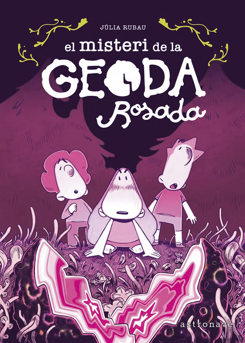 EL MISTERI DE LA GEODA ROSADA