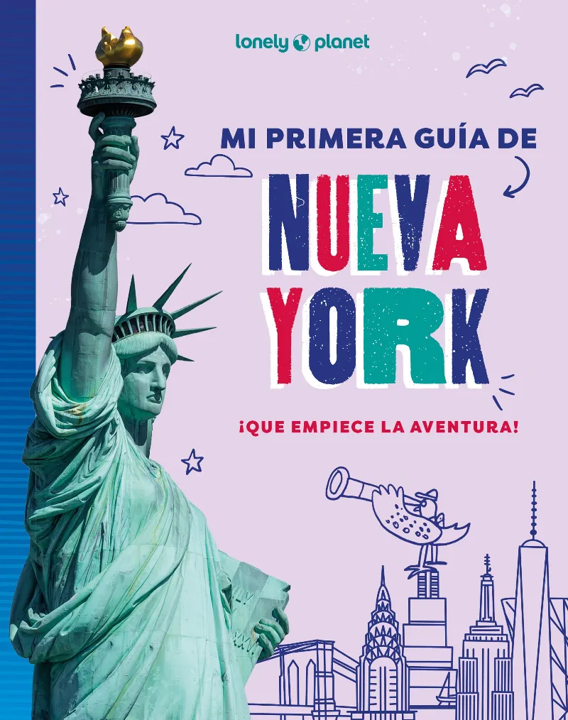 MI PRIMERA GUÍA DE NUEVA YORK(LONELY PLANET JUNIOR.EDICIÓN 2025)