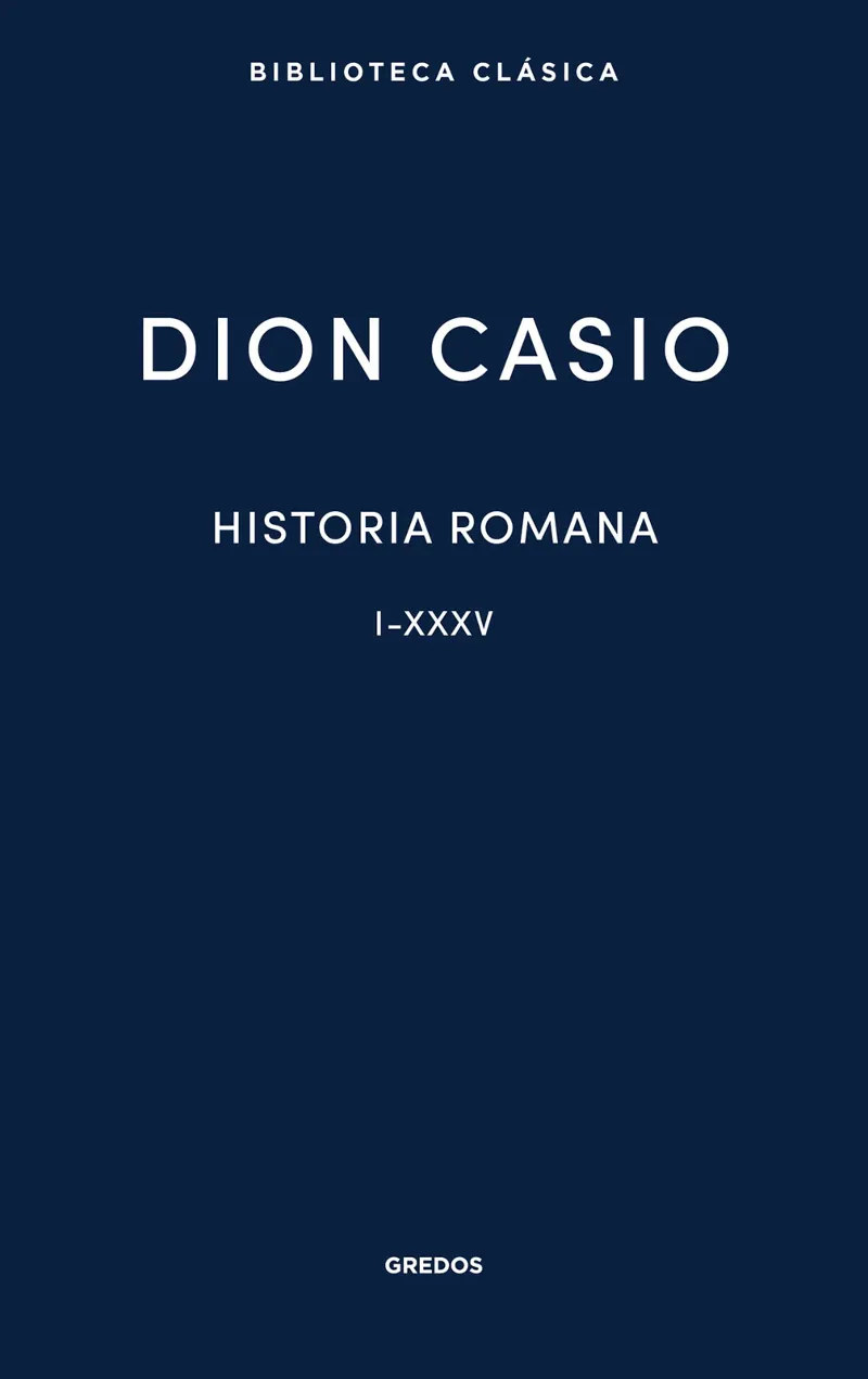 HISTORIA ROMANA. LIBROS I-XXXV