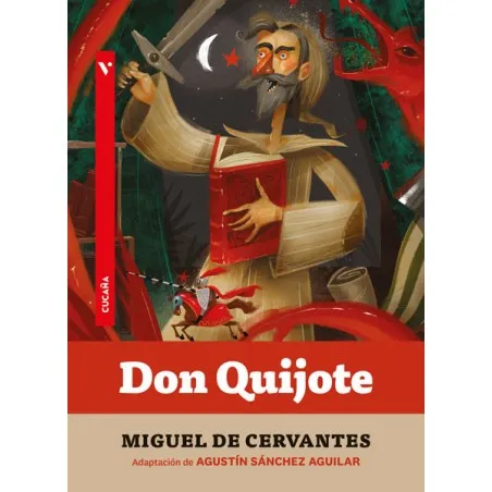 DON QUIJOTE (ADAPTACION DE AGUSTIN SANCHEZ AGUILAR)