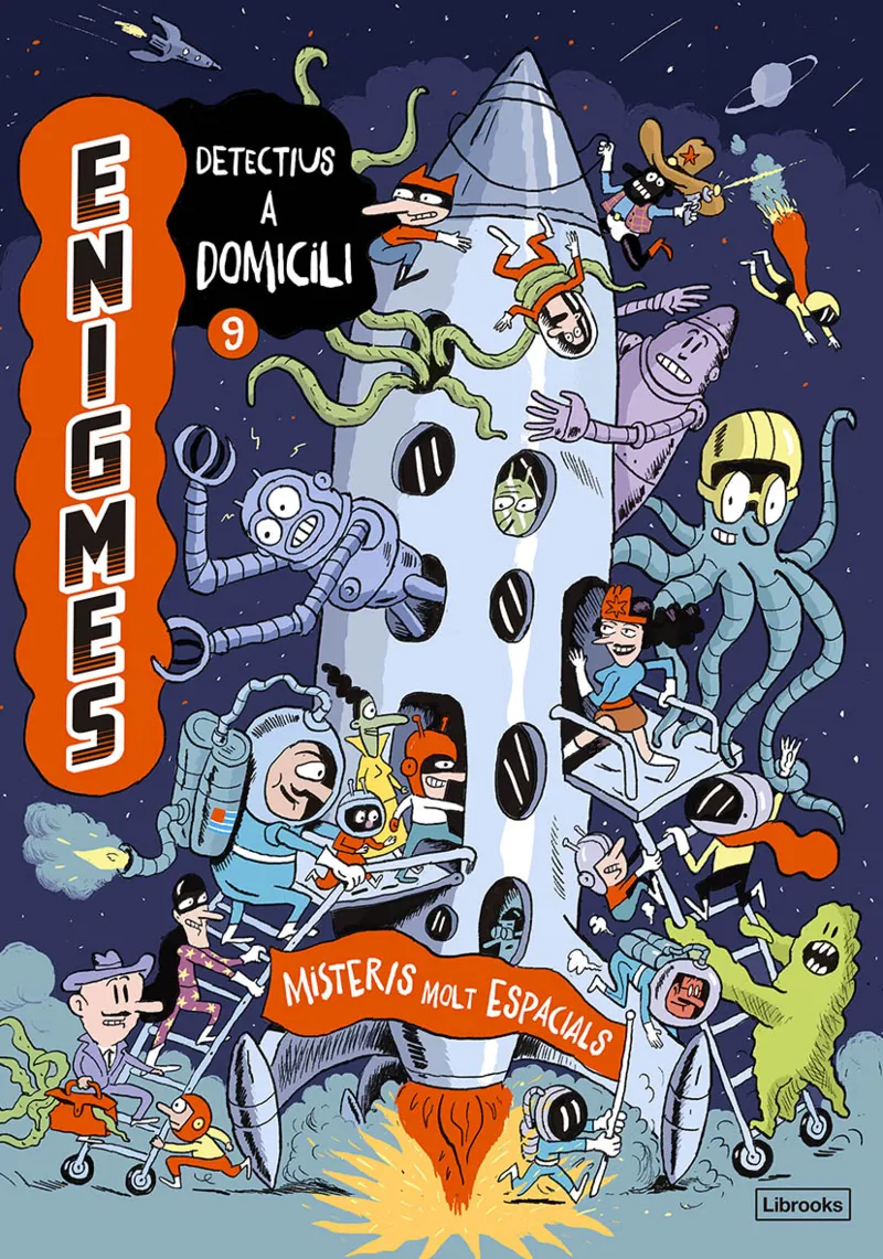 ENIGMES. DETECTIUS A DOMICILI 9. MISTERIS MOLT ESPACIALS