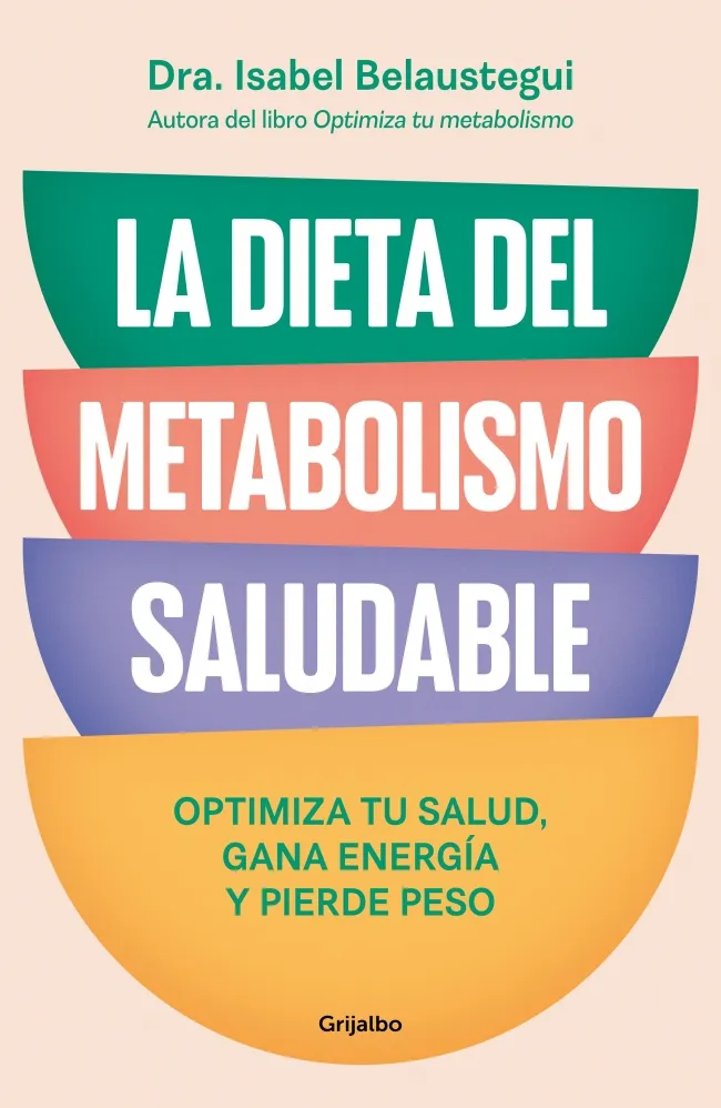 LA DIETA DEL METABOLISMO SALUDABLE
