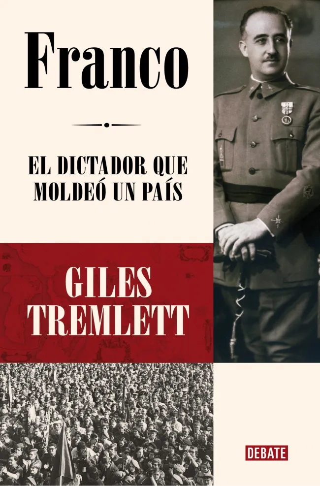 FRANCO (EL DICTADOR QUE MOLDEÓ UN PAÍS)