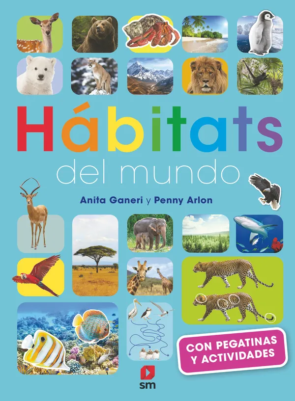 HÁBITATS DEL MUNDO -CON PEGATINAS Y ACTIVIDADES-