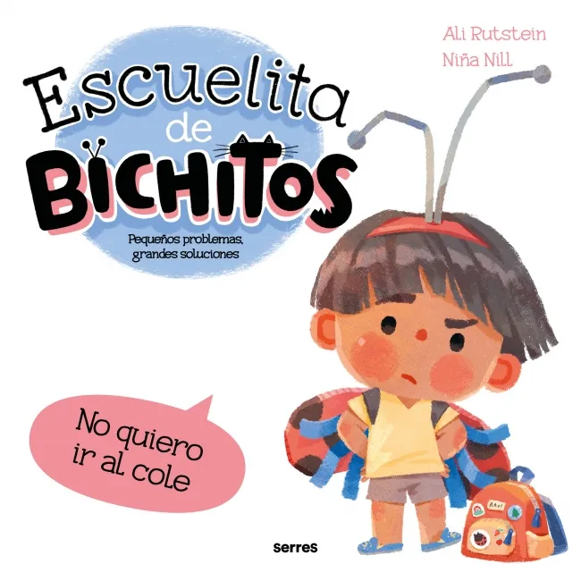ESCUELITA DE BICHITOS.NO QUIERO IR AL COLE
