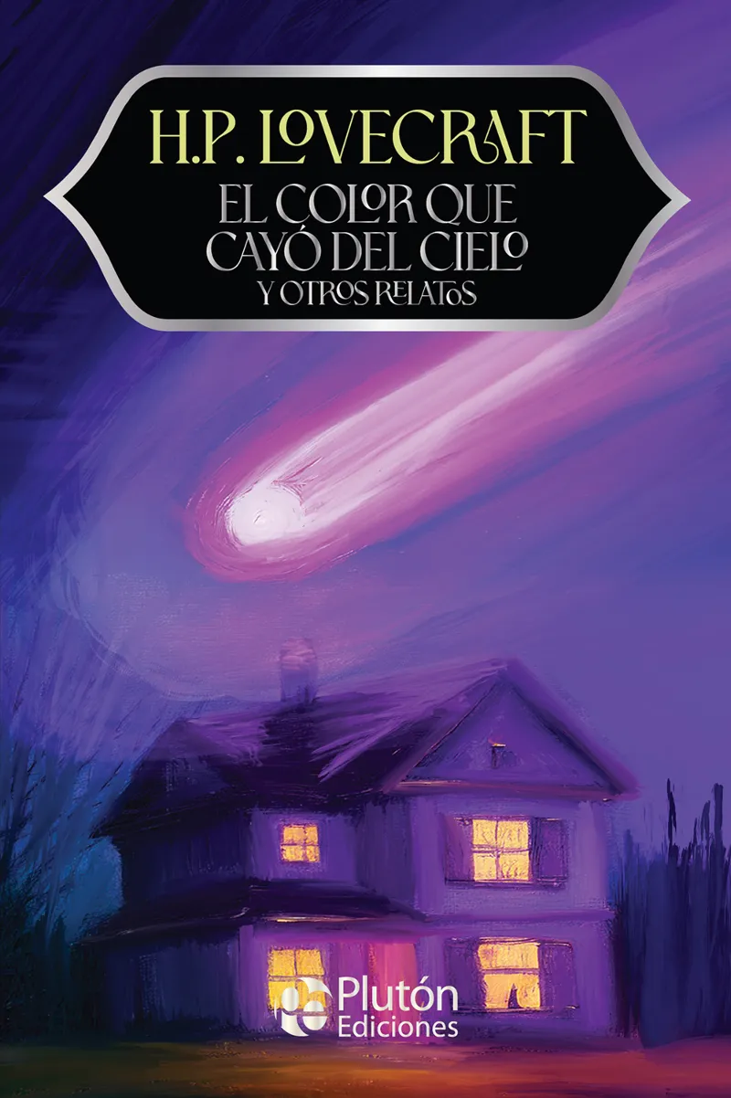 EL COLOR QUE CAYO DEL CIELO Y OTROS RELATOS
