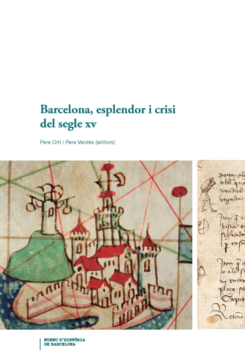 BARCELONA,ESPLENDOR I CRISI DEL SEGLE XV
