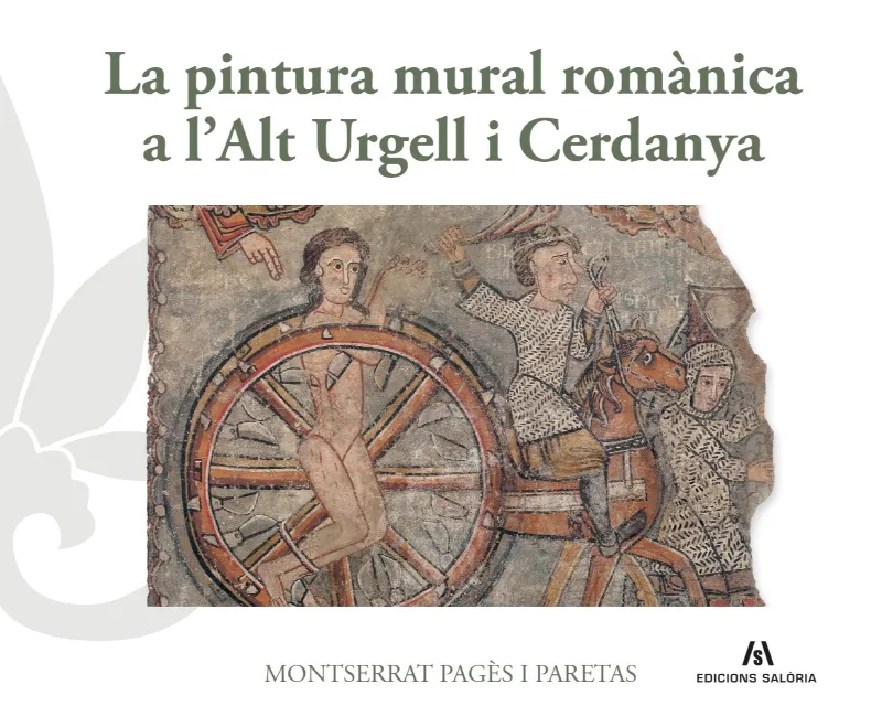 LA PINTURA MURAL ROMÀNICA A L'ALT URGELL I CERDANYA