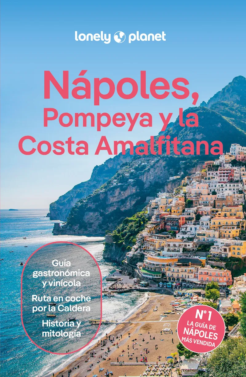NÁPOLES, POMPEYA Y LA COSTA AMALFITANA (LONELY PLANET 2025)