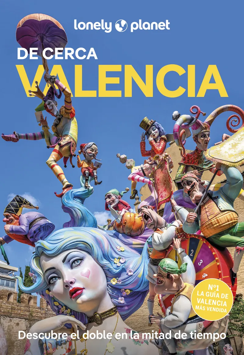 VALENCIA DE CERCA (LONELY PLANET 2025)