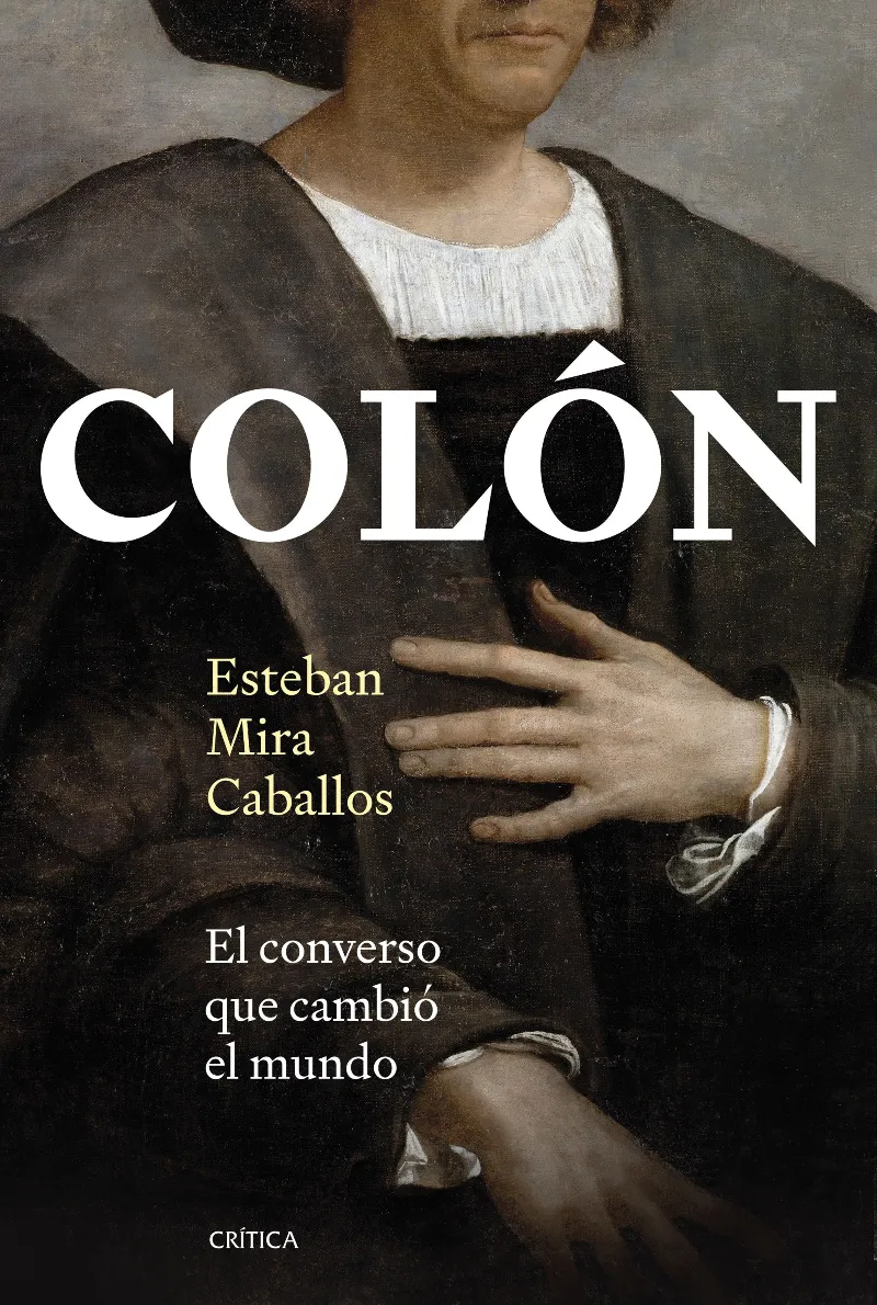 COLÓN.EL CONVERSO QUE CAMBIÓ EL MUNDO