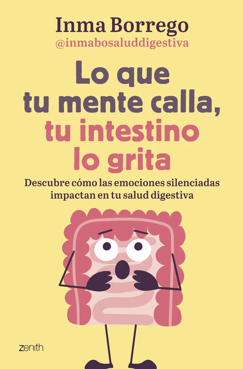 LO QUE TU MENTE CALLA, TU INTESTINO LO GRITA