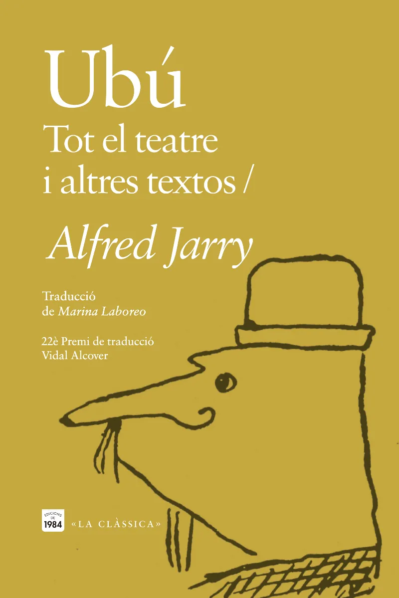 UBÚ (TOT EL TEATRE I ALTRES TEXTOS)