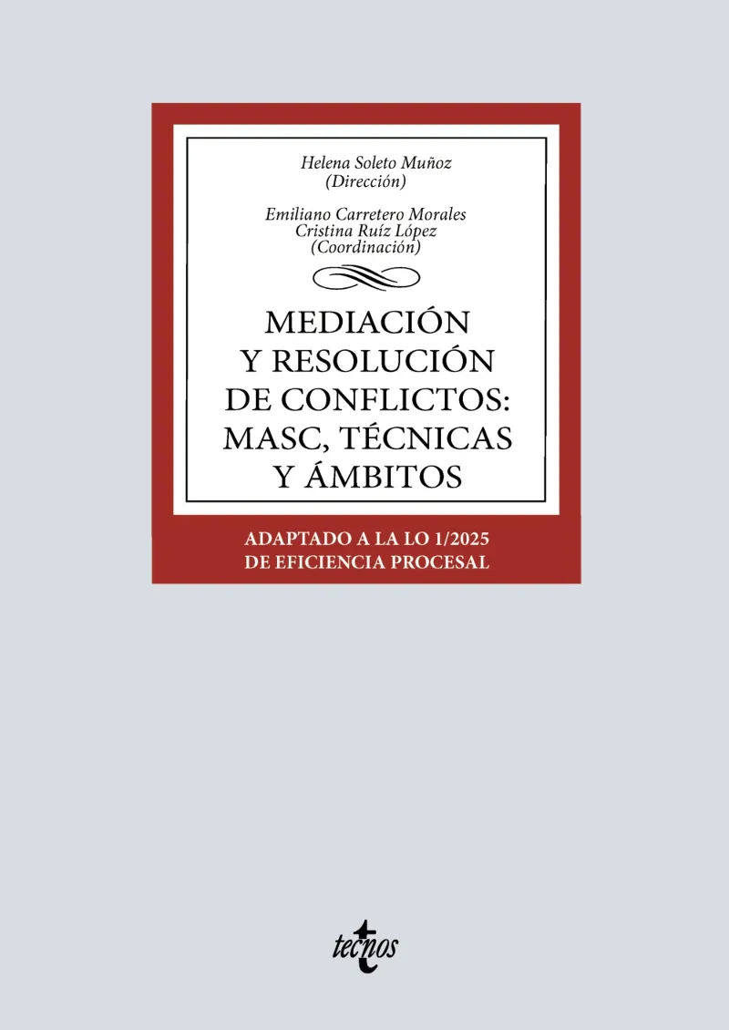 MEDIACIÓN Y RESOLUCIÓN DE CONFLICTOS: MASC, TÉCNICAS Y ÁMBITOS