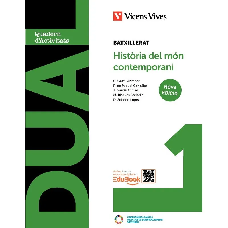 DUAL 1. HISTÒRIA DEL MÓN CONTEMPORANI. LLIBRE CONSULTA I QUADERN.