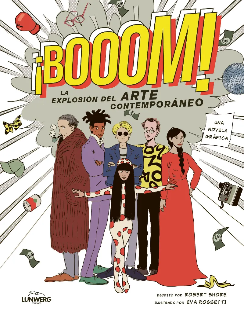 ¡BOOOM!LA EXPLOSIÓN DEL ARTE CONTEMPORÁNEO