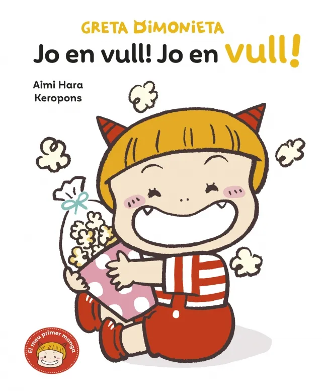 GRETA DIMONIETA 3 - JO EN VULL! JO EN VULL!
