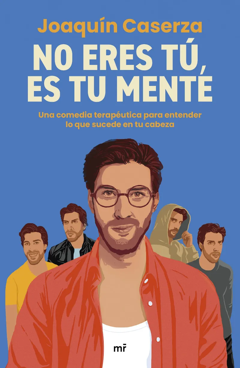 NO ERES TÚ, ES TU MENTE