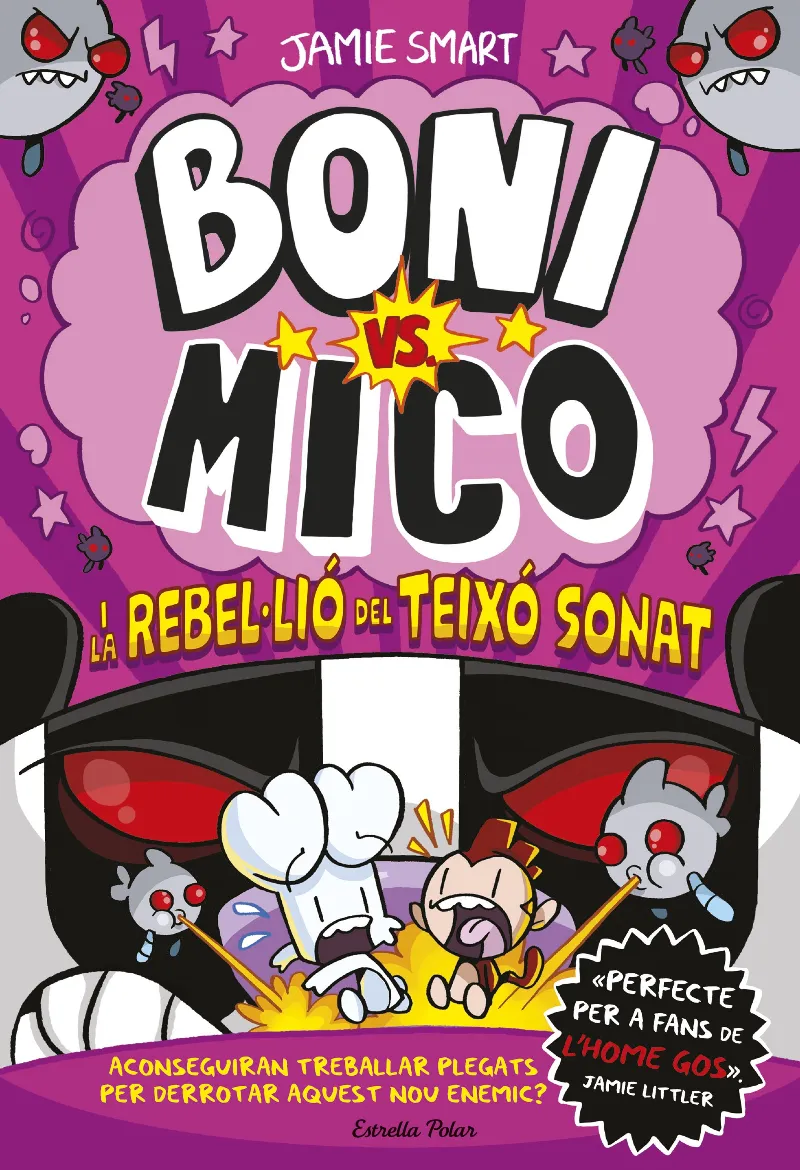Boni vs. Mico 5. Boni vs. Mico i la rebel·lió del Teixó Sonat