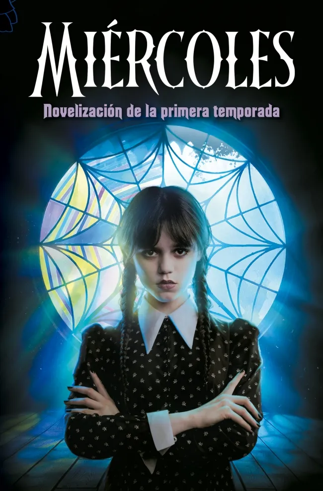 MIÉRCOLES(NOVELIZACIÓN DE LA PRIMERA TEMPORADA)
