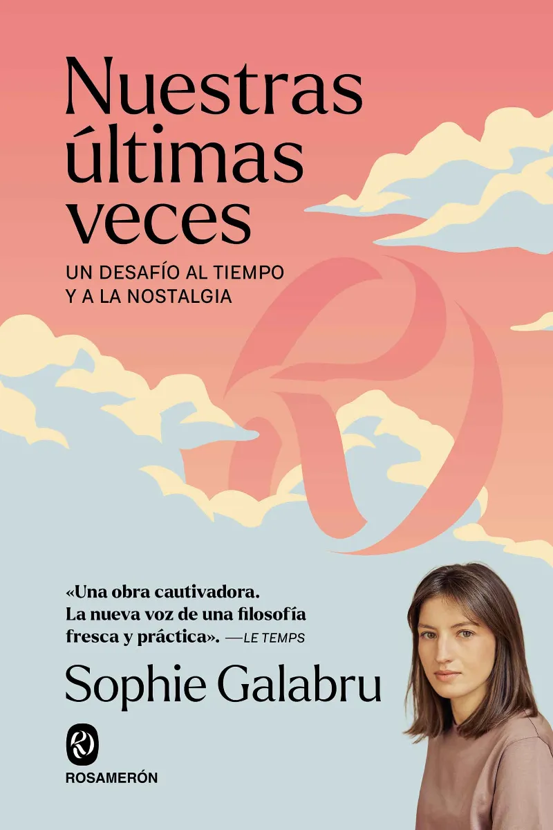 NUESTRAS ÚLTIMAS VECES