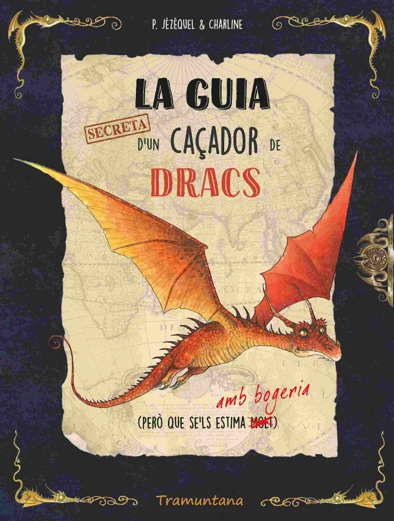 LA GUIA SECRETA D'UN CAÇADOR DE DRACS