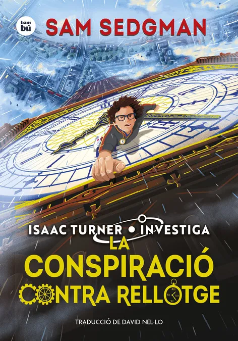 LA CONSPIRACIÓ CONTRA RELLOTGE