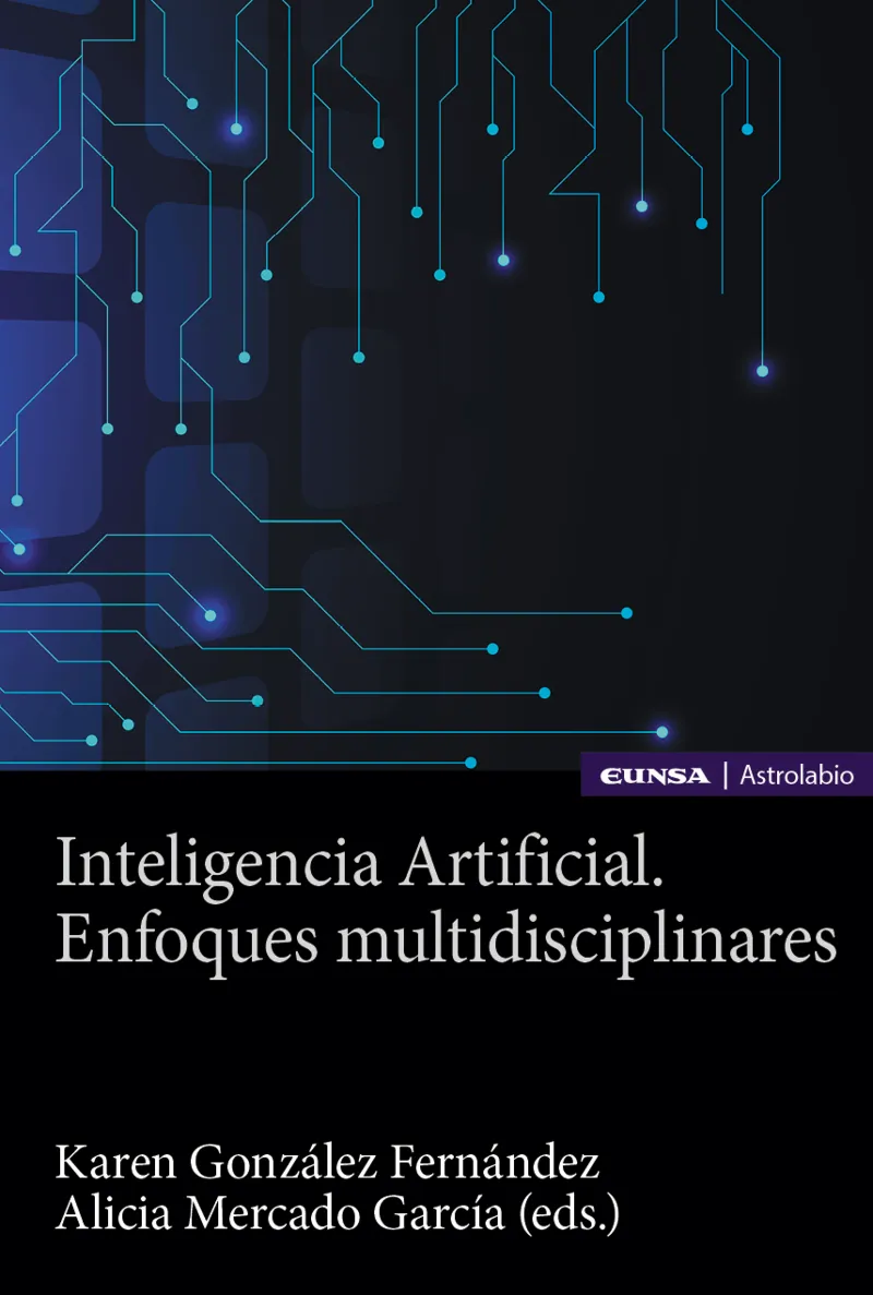 INTELIGENCIA ARTIFICIAL. ENFOQUES MULTIDISCIPLINARES