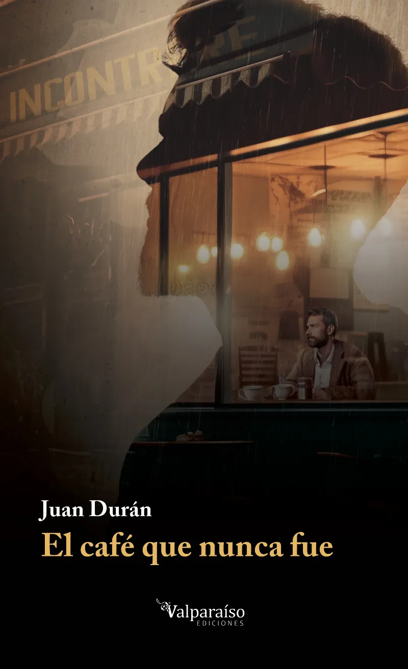 EL CAFÉ QUE NUNCA FUE