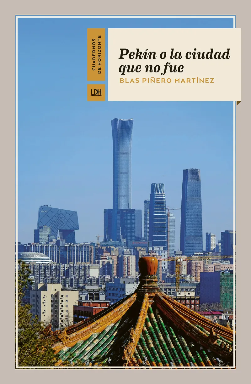PEKÍN O LA CIUDAD QUE NO FUE