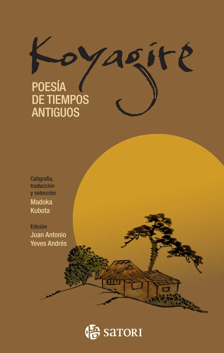KOYAGIRE -POESIA DE TIEMPOS ANTIGUOS-