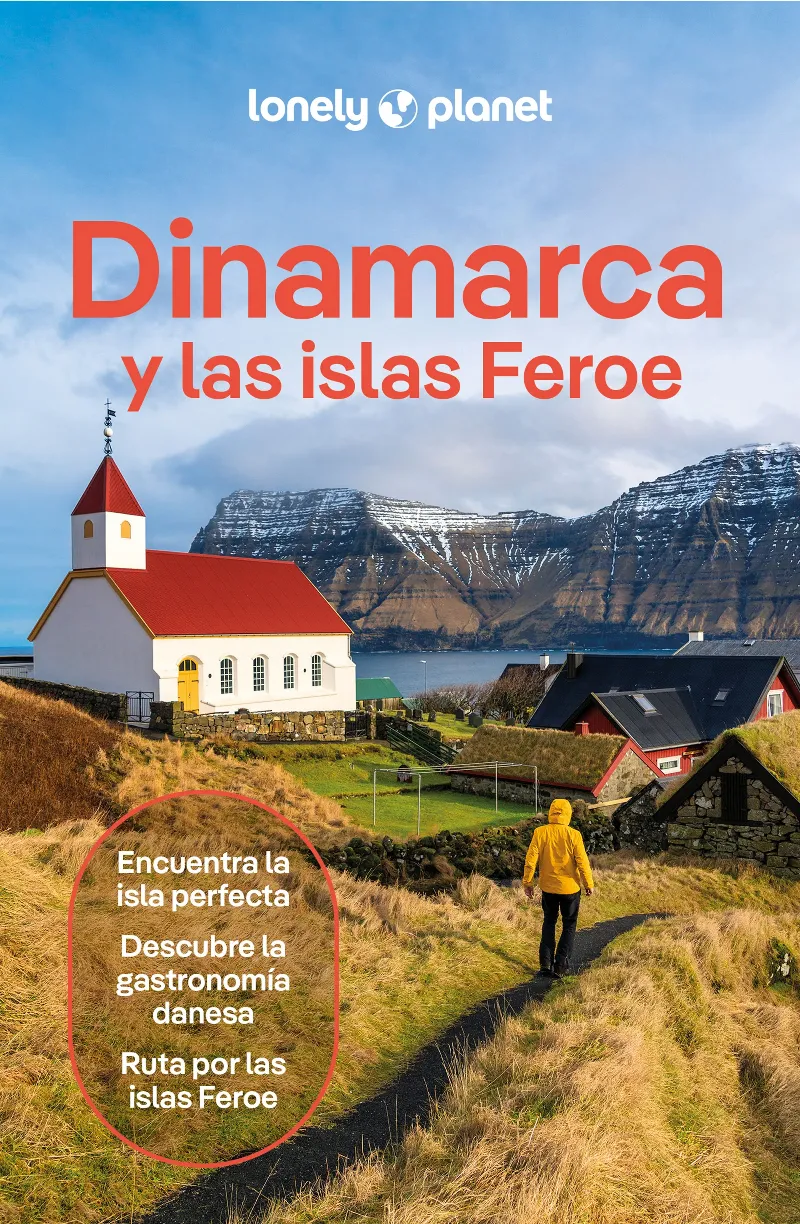 DINAMARCA Y LAS ISLAS FEROE (GUIA LONELY PLANET 2025)