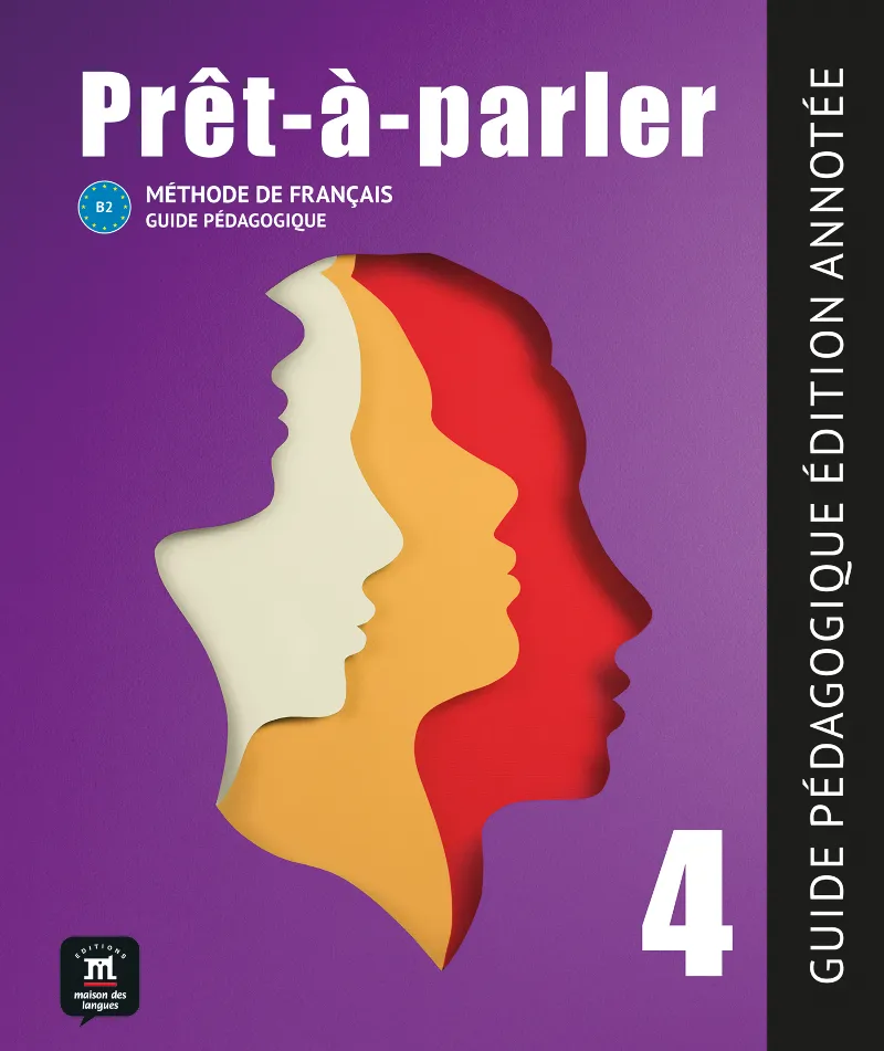 PROT A PARLER 4 GUIDE PEDAGOGIQUE