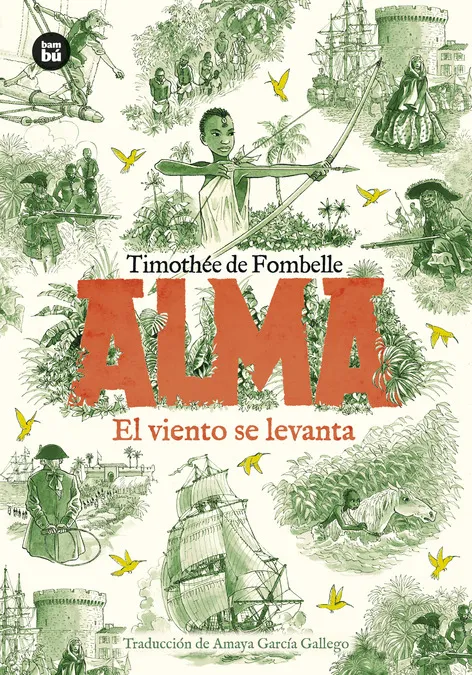 ALMA. EL VIENTO SE LEVANTA. TOMO 1