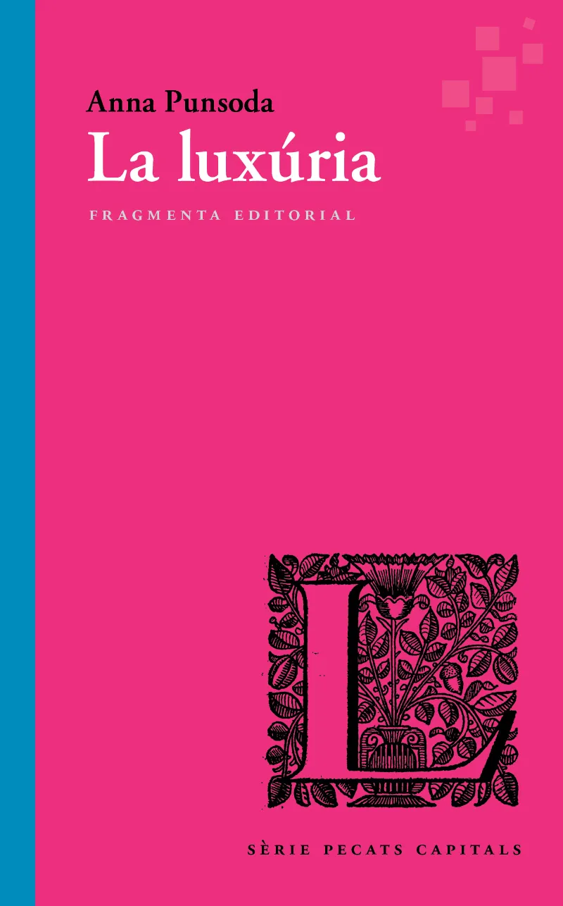 LA LUXÚRIA