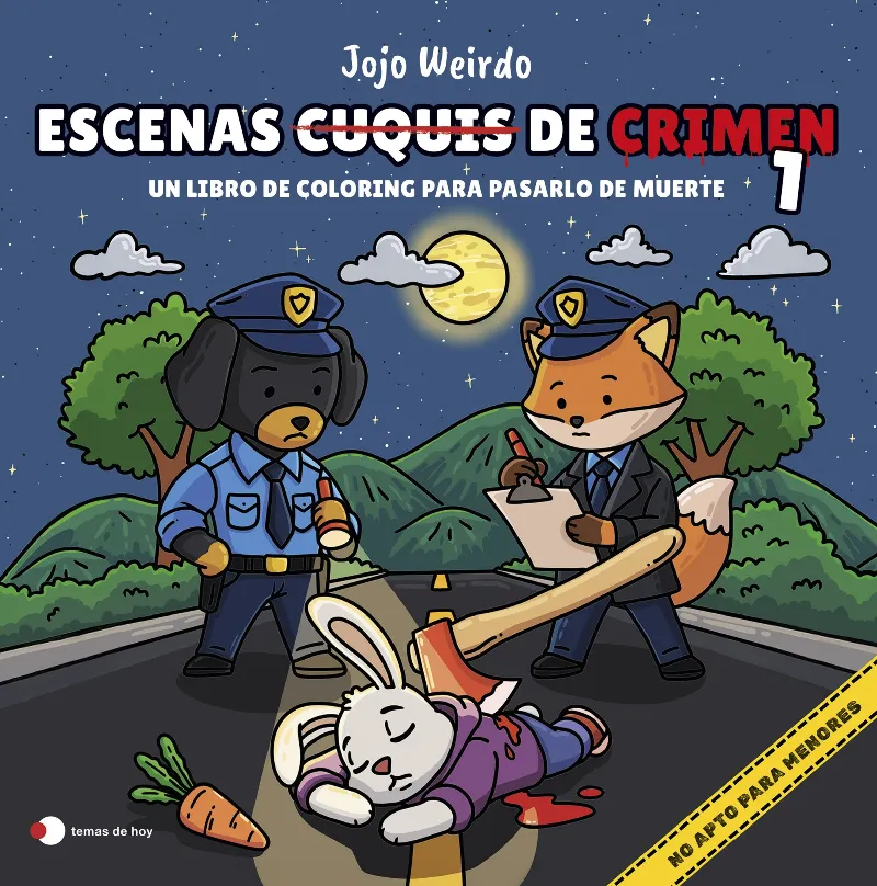 ESCENAS CUQUIS DE CRIMEN 1: UN LIBRO DE COLORING PARA PASÁRTELO DE MUERTE