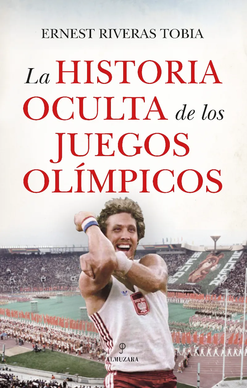 LA HISTORIA OCULTA DE LOS JUEGOS OLÍMPICOS