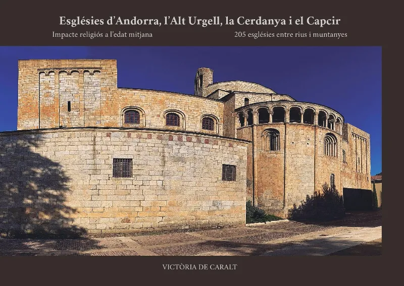 ESGLÉSIES D’ANDORRA, L’ALT URGELL, LA CERDANYA I EL CAPCIR