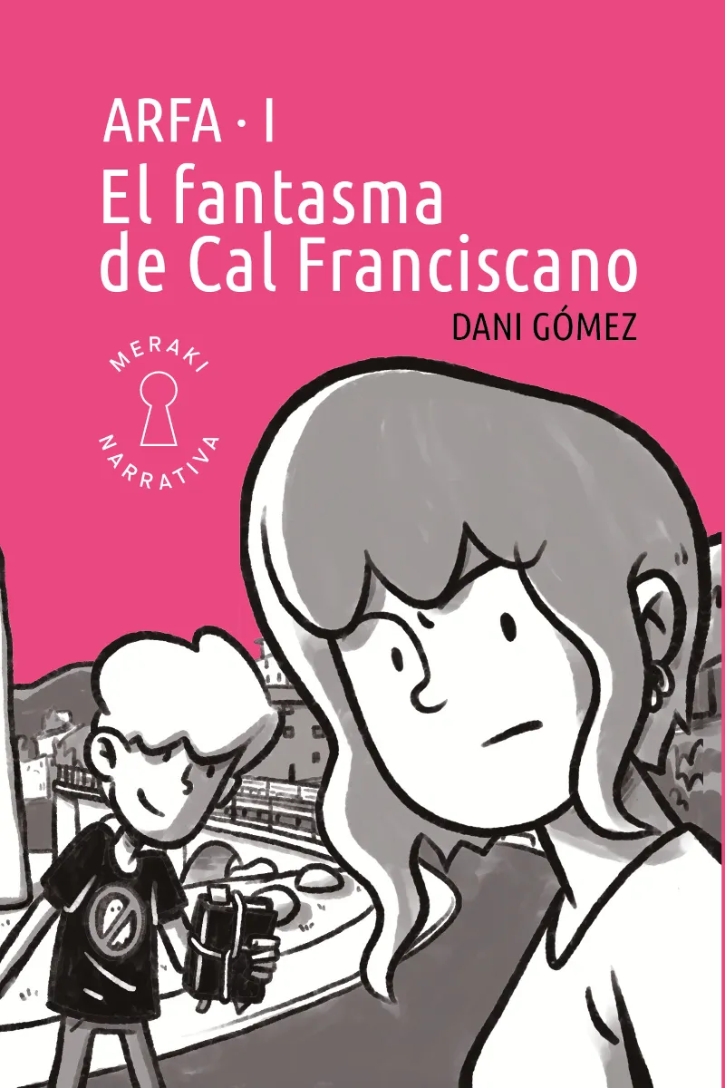 EL FANTASMA DE CAL FRANCISCANO.ARFA 1