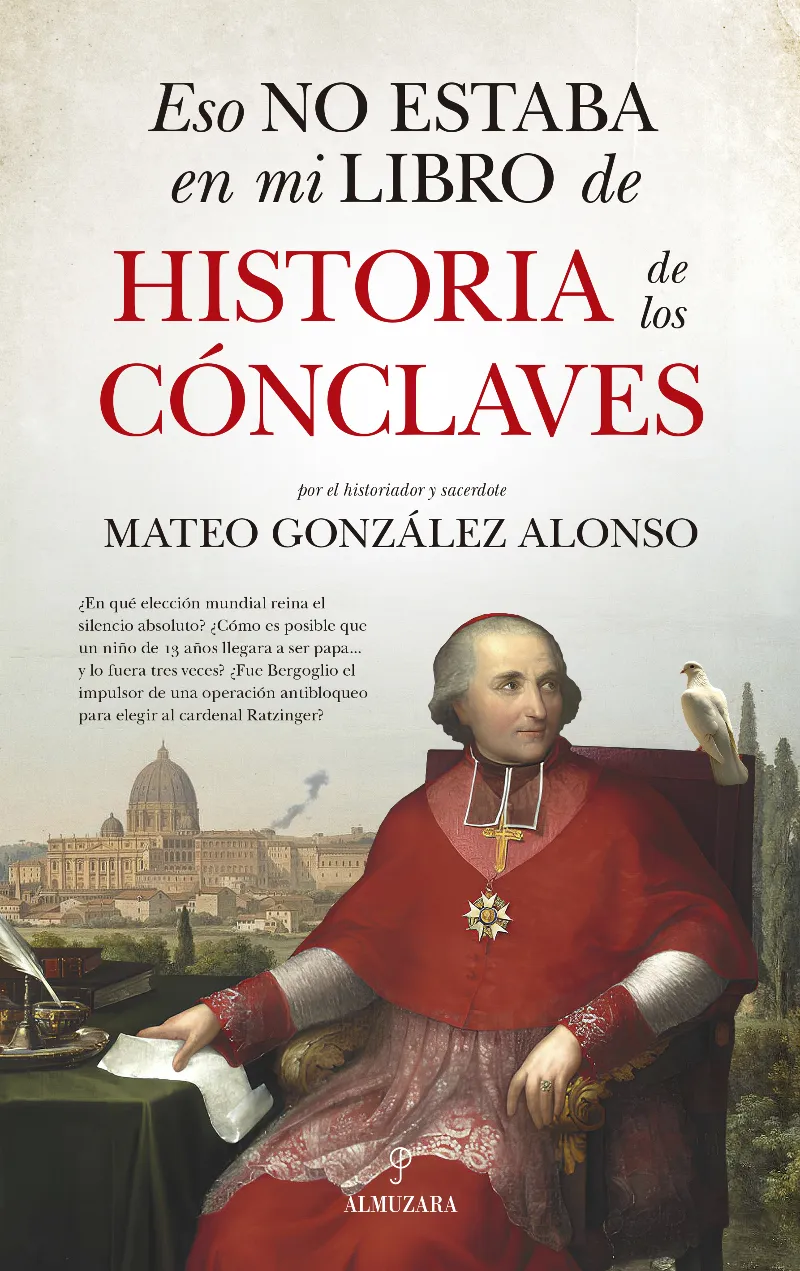 ESO NO ESTABA EN MI LIBRO DE HISTORIA DE LOS CÓNCLAVES