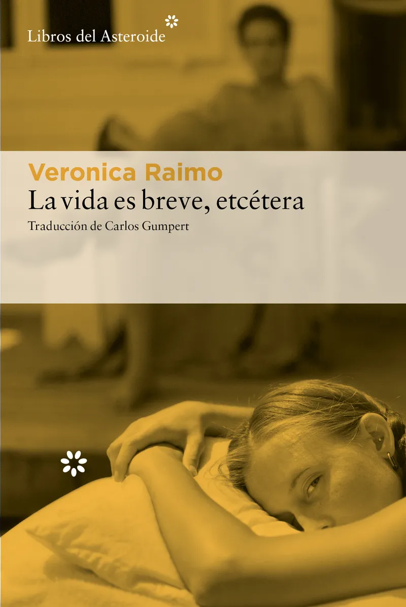 LA VIDA ES BREVE, ETCÉTERA