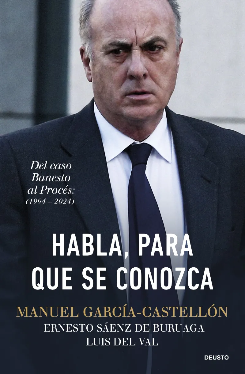 HABLA, PARA QUE SE CONOZCA. DEL CASO BANESTO AL PROCÉS (1994-2024)