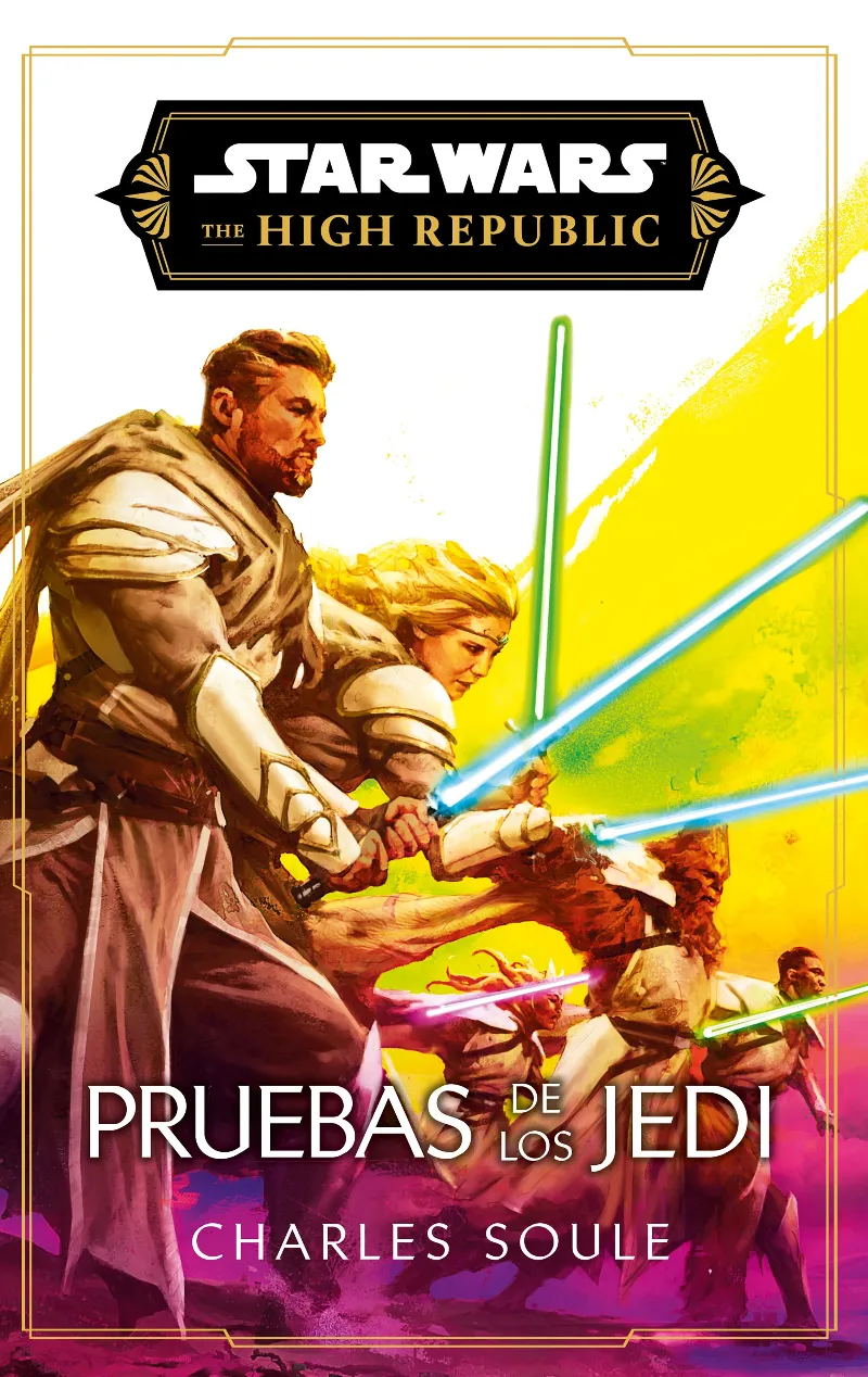 STAR WARS. HIGH REPUBLIC III: PRUEBAS DE LOS JEDI (NOVELA)