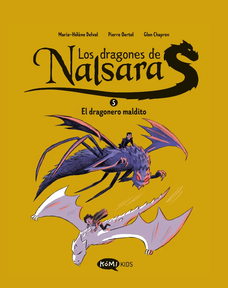 LOS DRAGONES DE NALSARA 5. EL DRAGONERO MALDITO